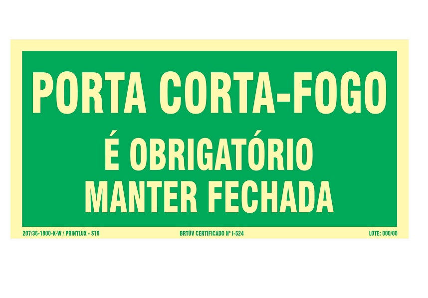 Placa Sinalização Porta Corta Fogo Mantenha Fechada PVC 120x240 mm Fotoluminescente/Verde