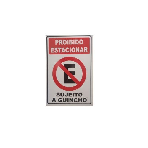 Placa Sinalização Proibido Estacionar PVC 200x300 mm Fotolum/Branca/Preta/Vermelha